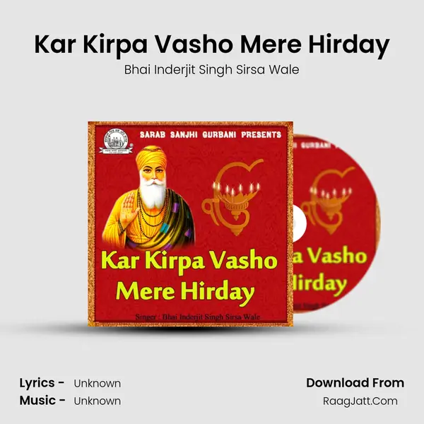 Kar Kirpa Vasho Mere Hirday MP3 Song by Bhai Inderjit Singh Sirsa Wale Cover