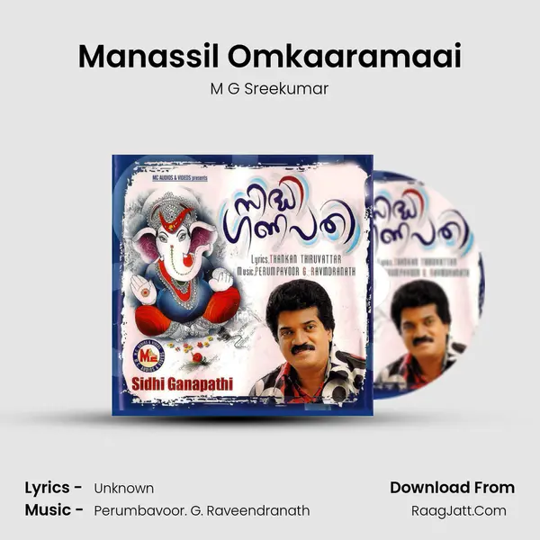 Manassil Omkaaramaai MP3 Song by M G Sreekumar Cover