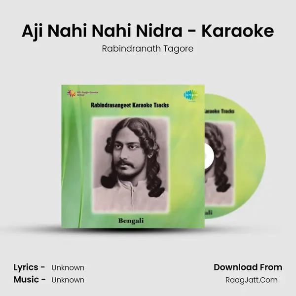 Aji Nahi Nahi Nidra - Karaoke MP3 Song by Rabindranath Tagore Cover