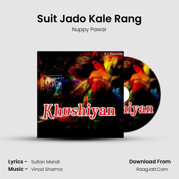 Suit Jado Kale Rang MP3 Song by Nuppy Pawar Cover