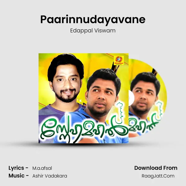 Paarinnudayavane MP3 Song by Edappal Viswam Cover