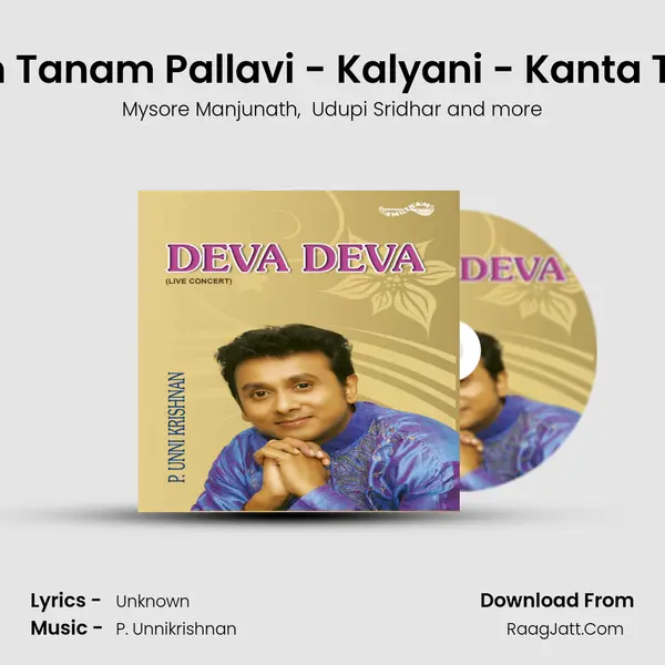 Ragam Tanam Pallavi - Kalyani - Kanta Triputa (Live) mp3 song