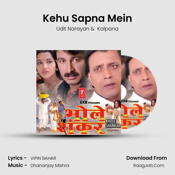 Kehu Sapna Mein MP3 Song by Udit Narayan Cover