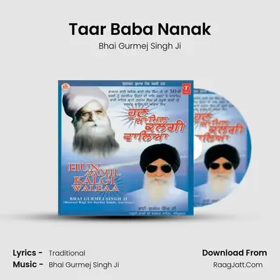 Taar Baba Nanak MP3 Song by Bhai Gurmej Singh Ji Cover