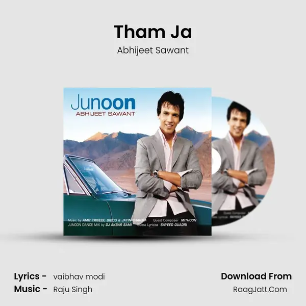 Tham Ja MP3 Song by Abhijeet Sawant Cover