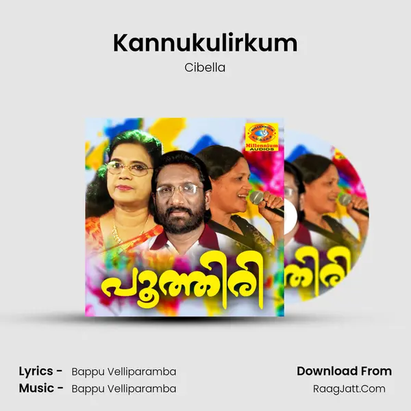 Kannukulirkum MP3 Song by Cibella Cover