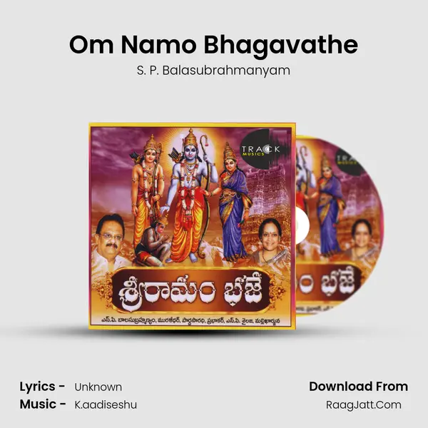 Om Namo Bhagavathe MP3 Song by S. P. Balasubrahmanyam Cover