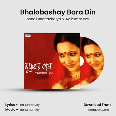 Bhalobashay Bara Din mp3 song