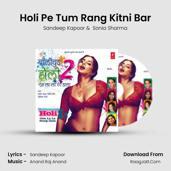 Holi Pe Tum Rang Kitni Bar MP3 Song by Sandeep Kapoor Cover