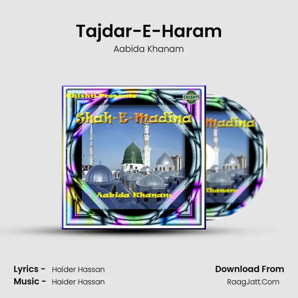 Tajdar-E-Haram MP3 Song by Aabida Khanam Cover