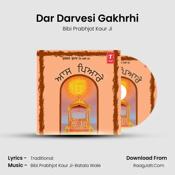 Dar Darvesi Gakhrhi MP3 Song by Bibi Prabhjot Kaur Ji Cover