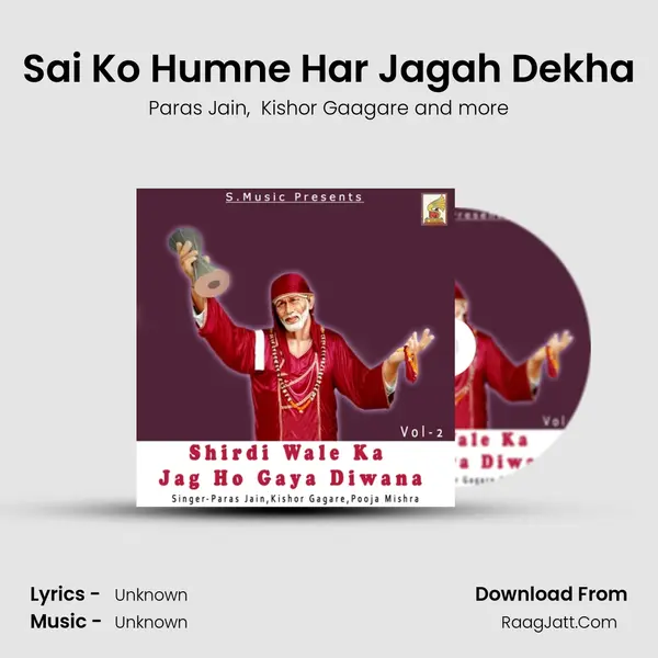 Sai Ko Humne Har Jagah Dekha MP3 Song by Paras Jain Cover