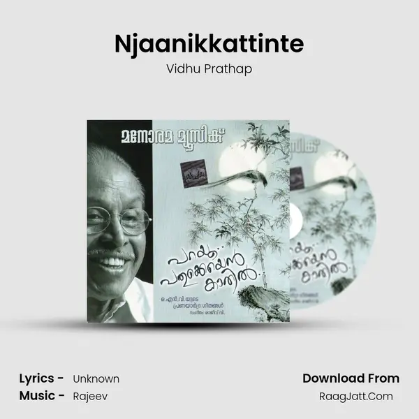 Njaanikkattinte MP3 Song by Vidhu Prathap Cover