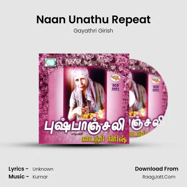 Naan Unathu Repeat MP3 Song by Gayathri Girish Cover