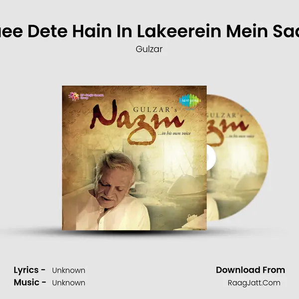 Dikhaaee Dete Hain In Lakeerein Mein Saaye Koi MP3 Song by Gulzar Cover