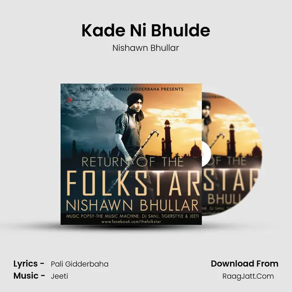 Kade Ni Bhulde MP3 Song by Nishawn Bhullar Cover