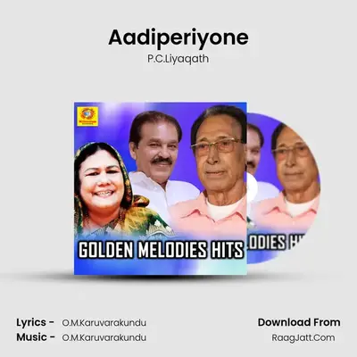 Aadiperiyone MP3 Song by P.C.Liyaqath Cover