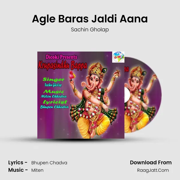 Agle Baras Jaldi Aana MP3 Song by Sachin Gholap Cover
