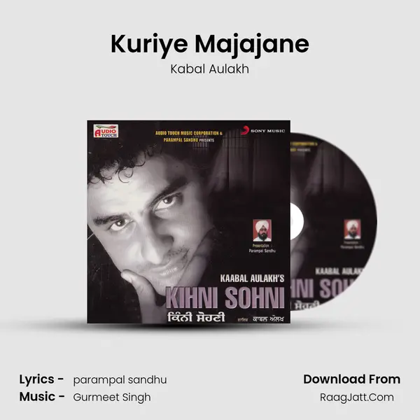 Kuriye Majajane MP3 Song by Kabal Aulakh Cover