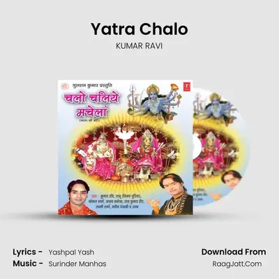 Yatra Chalo MP3 Song by KUMAR RAVI Cover