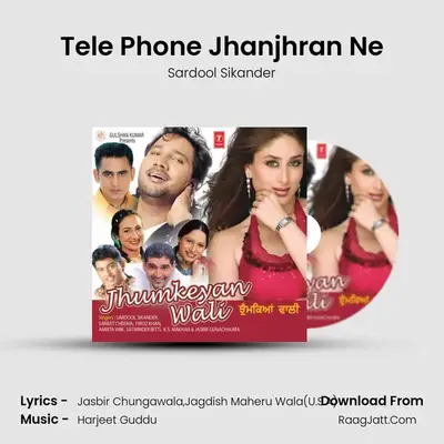 Tele Phone Jhanjhran Ne MP3 Song by Sardool Sikander Cover