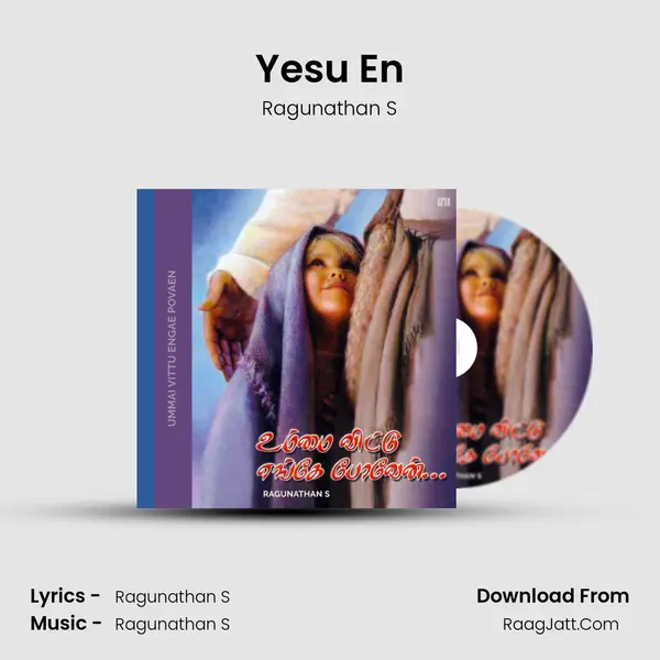 Yesu En MP3 Song by Ragunathan S Cover
