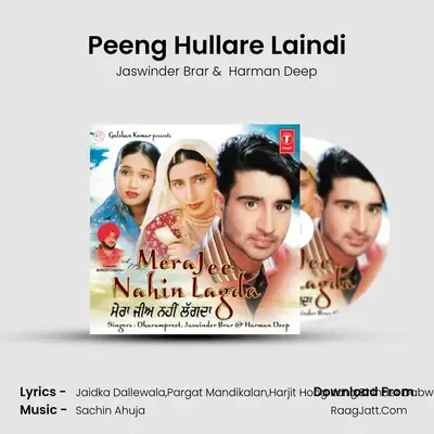 Peeng Hullare Laindi MP3 Song by Jaswinder Brar Cover