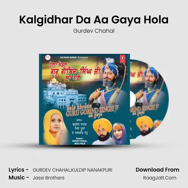 Kalgidhar Da Aa Gaya Hola MP3 Song by Gurdev Chahal Cover