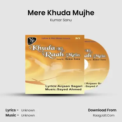 Mere Khuda Mujhe MP3 Song by Kumar Sanu Cover