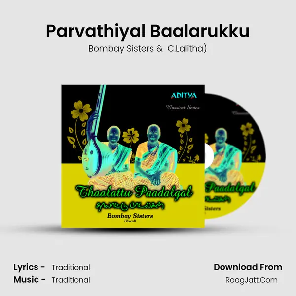 Parvathiyal Baalarukku MP3 Song by Bombay Sisters Cover