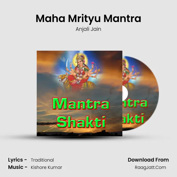 Maha Mrityu Mantra MP3 Song by Anjali Jain Cover