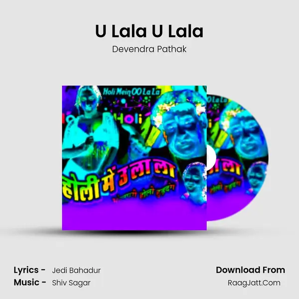 U Lala U Lala MP3 Song by Devendra Pathak Cover