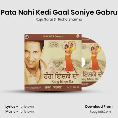 Pata Nahi Kedi Gaal Soniye Gabru mp3 song