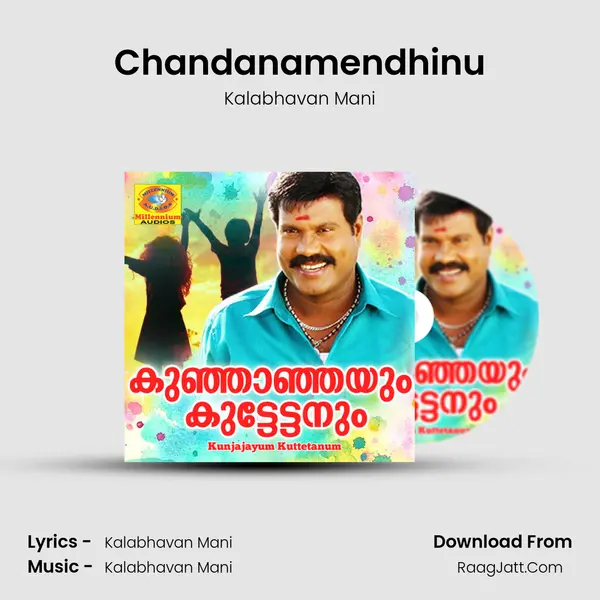 Chandanamendhinu MP3 Song by Kalabhavan Mani Cover