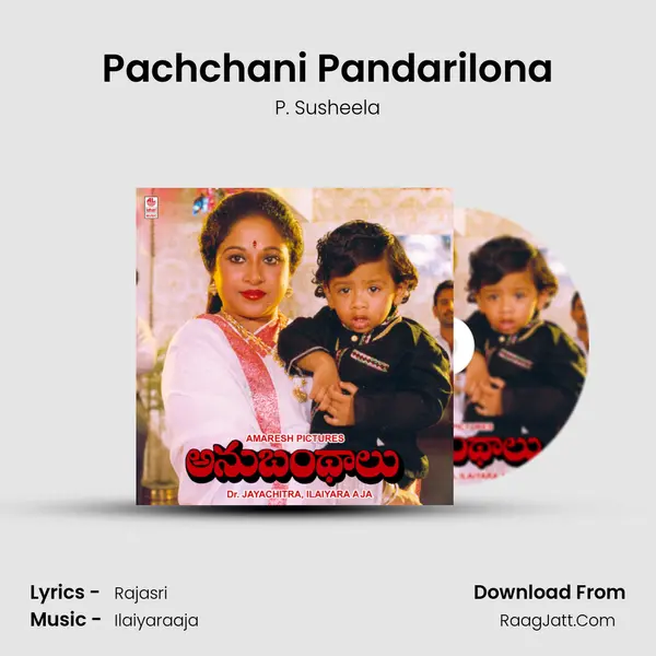 Pachchani Pandarilona MP3 Song by P. Susheela Cover