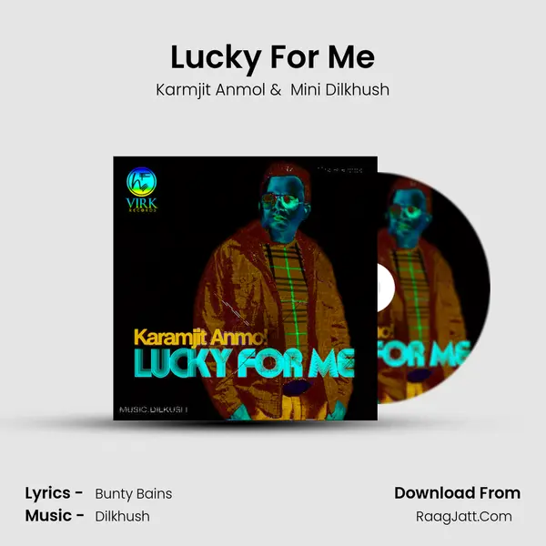 Lucky For Me MP3 Song by Karmjit Anmol Cover