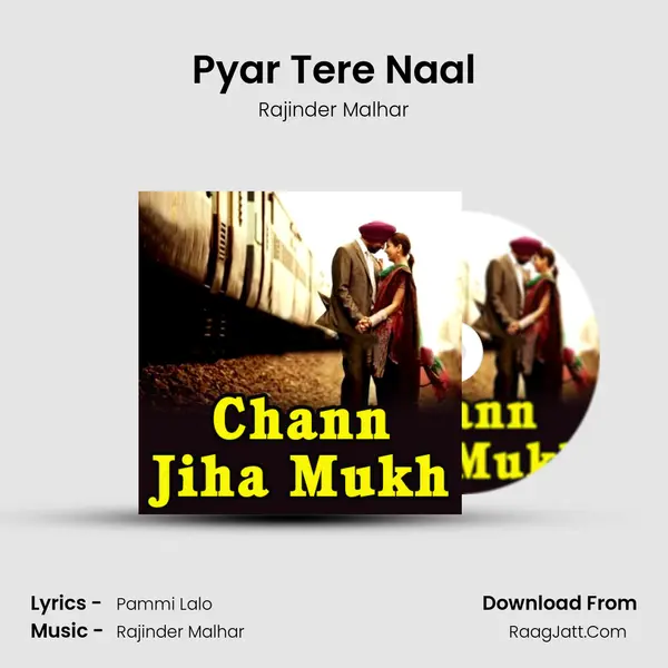 Pyar Tere Naal MP3 Song by Rajinder Malhar Cover