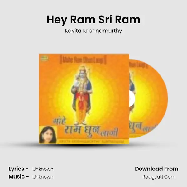 Hey Ram Sri Ram MP3 Song by Kavita Krishnamurthy Cover
