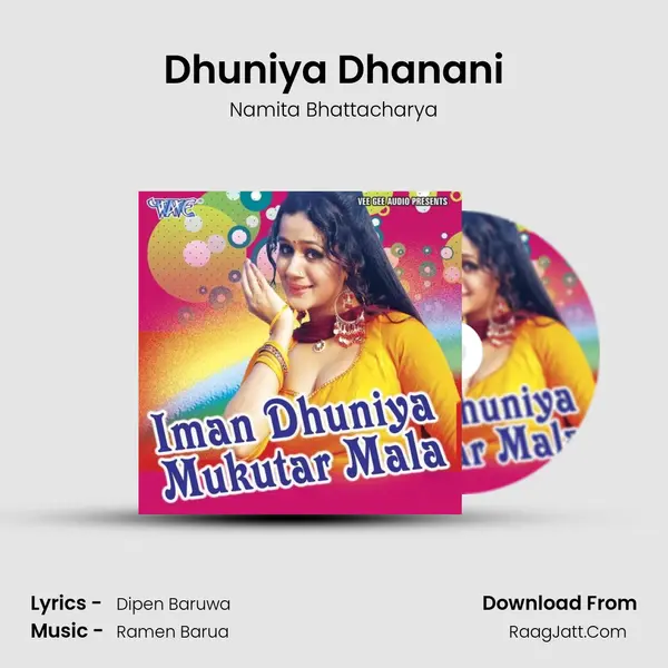 Dhuniya Dhanani MP3 Song by Namita Bhattacharya Cover