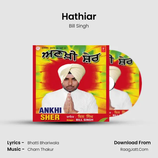 Hathiar MP3 Song by Bill Singh Cover