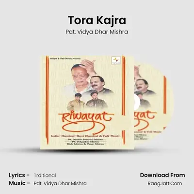Tora Kajra MP3 Song by Pdt. Vidya Dhar Mishra Cover