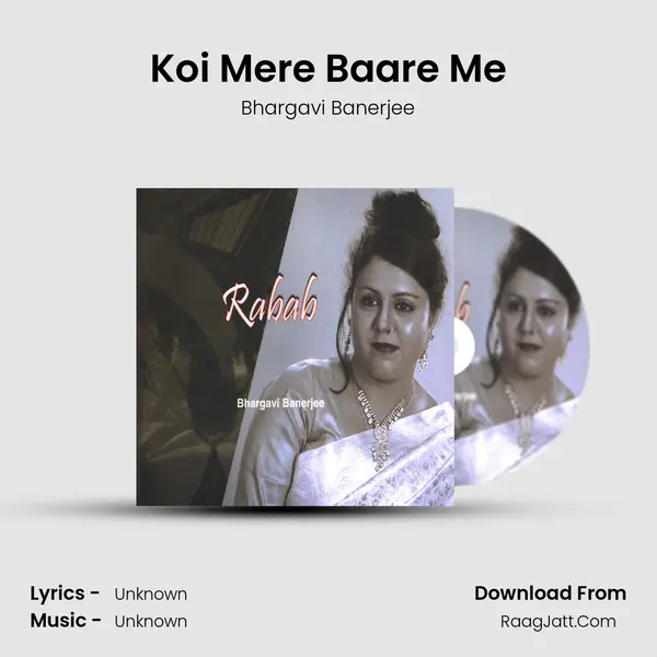 Koi Mere Baare Me MP3 Song by Bhargavi Banerjee Cover