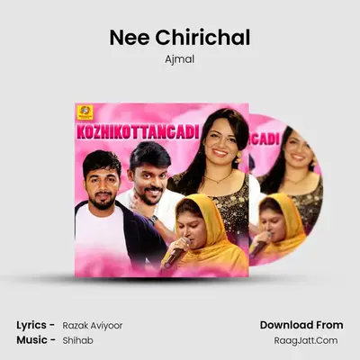 Nee Chirichal MP3 Song by Ajmal Cover