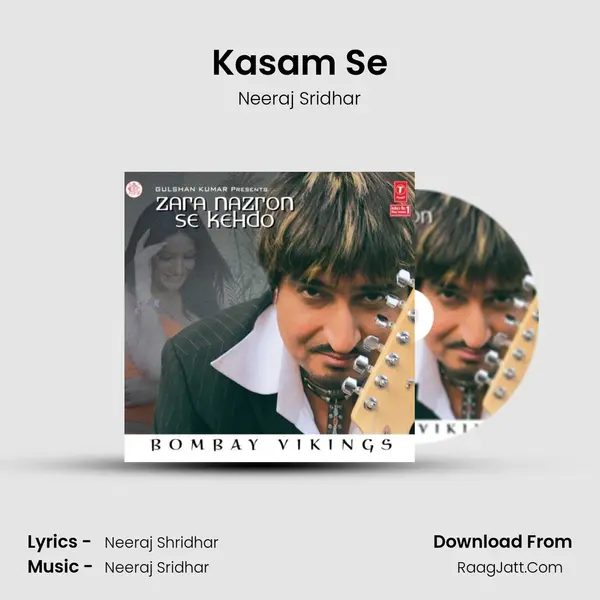 Kasam Se MP3 Song by Neeraj Sridhar Cover