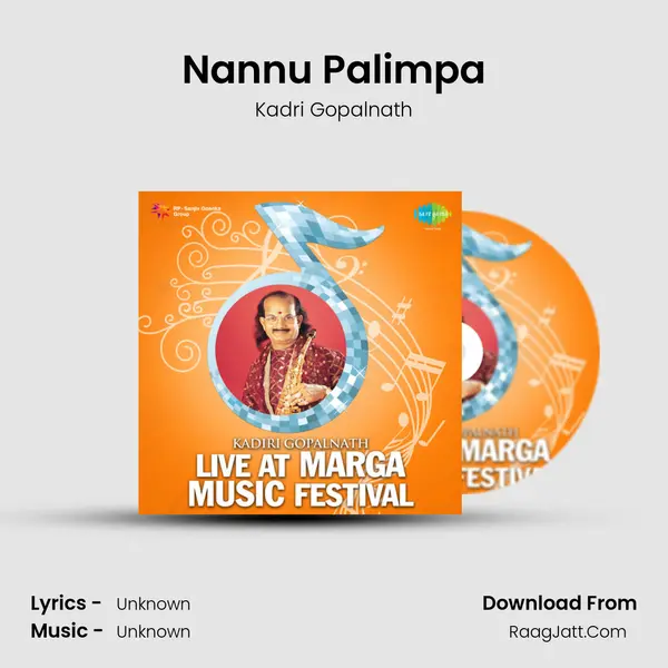 Nannu Palimpa MP3 Song by Kadri Gopalnath Cover