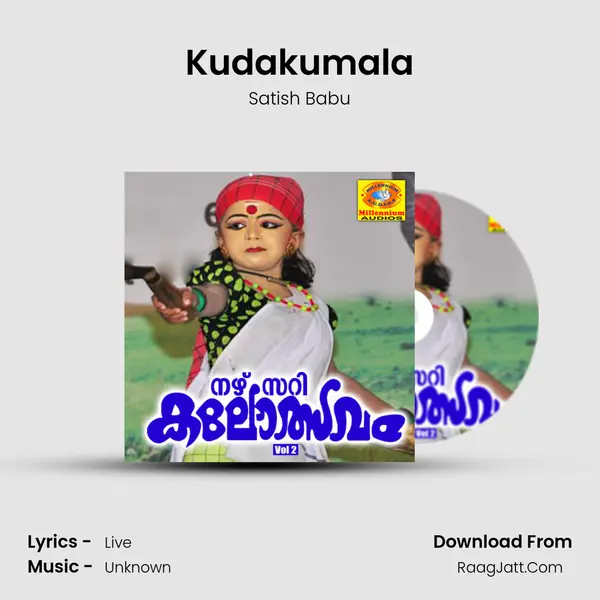 Kudakumala MP3 Song by Satish Babu Cover