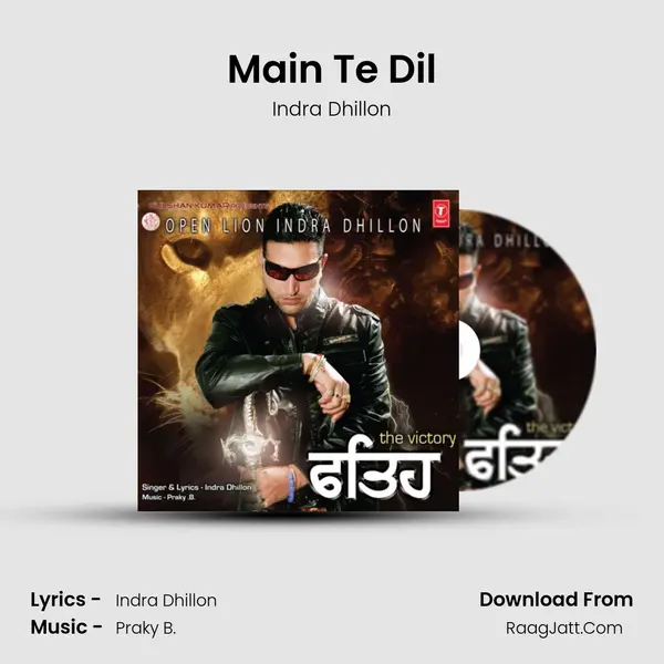 Main Te Dil mp3 song