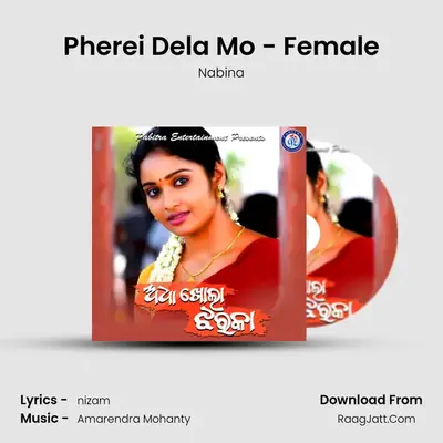 Pherei Dela Mo - Female MP3 Song by Nabina Cover