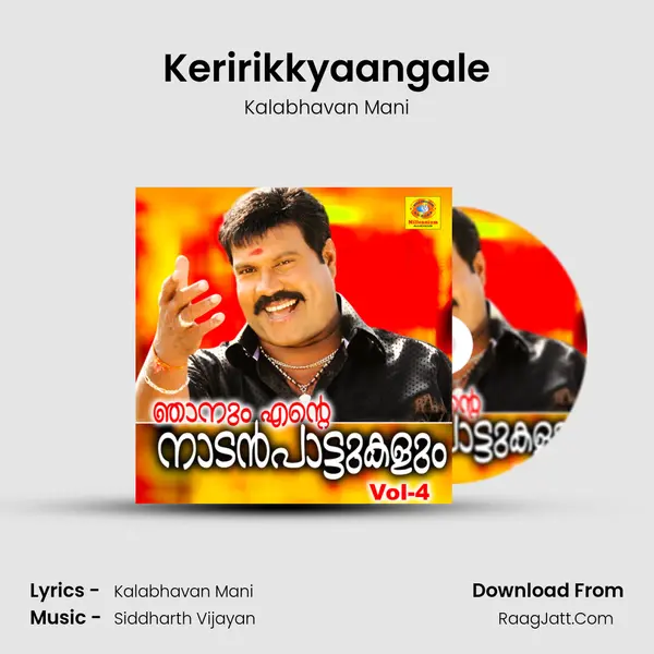 Keririkkyaangale MP3 Song by Kalabhavan Mani Cover