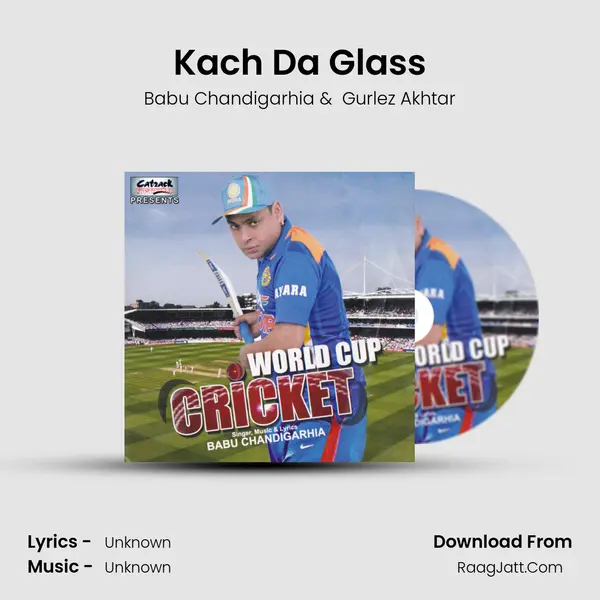 Kach Da Glass MP3 Song by Babu Chandigarhia Cover